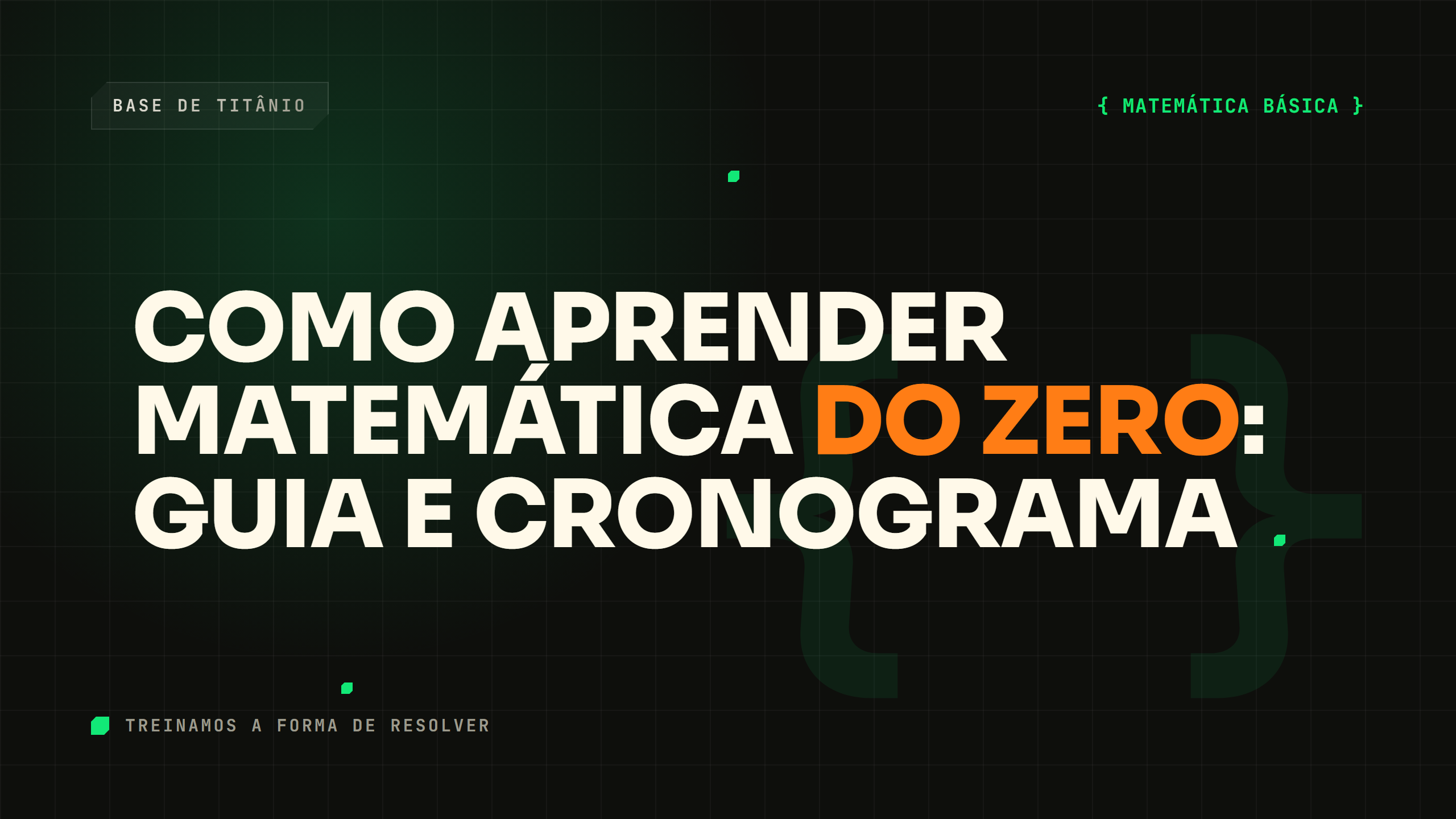 Como Aprender Matemática do Zero: Guia e Cronograma