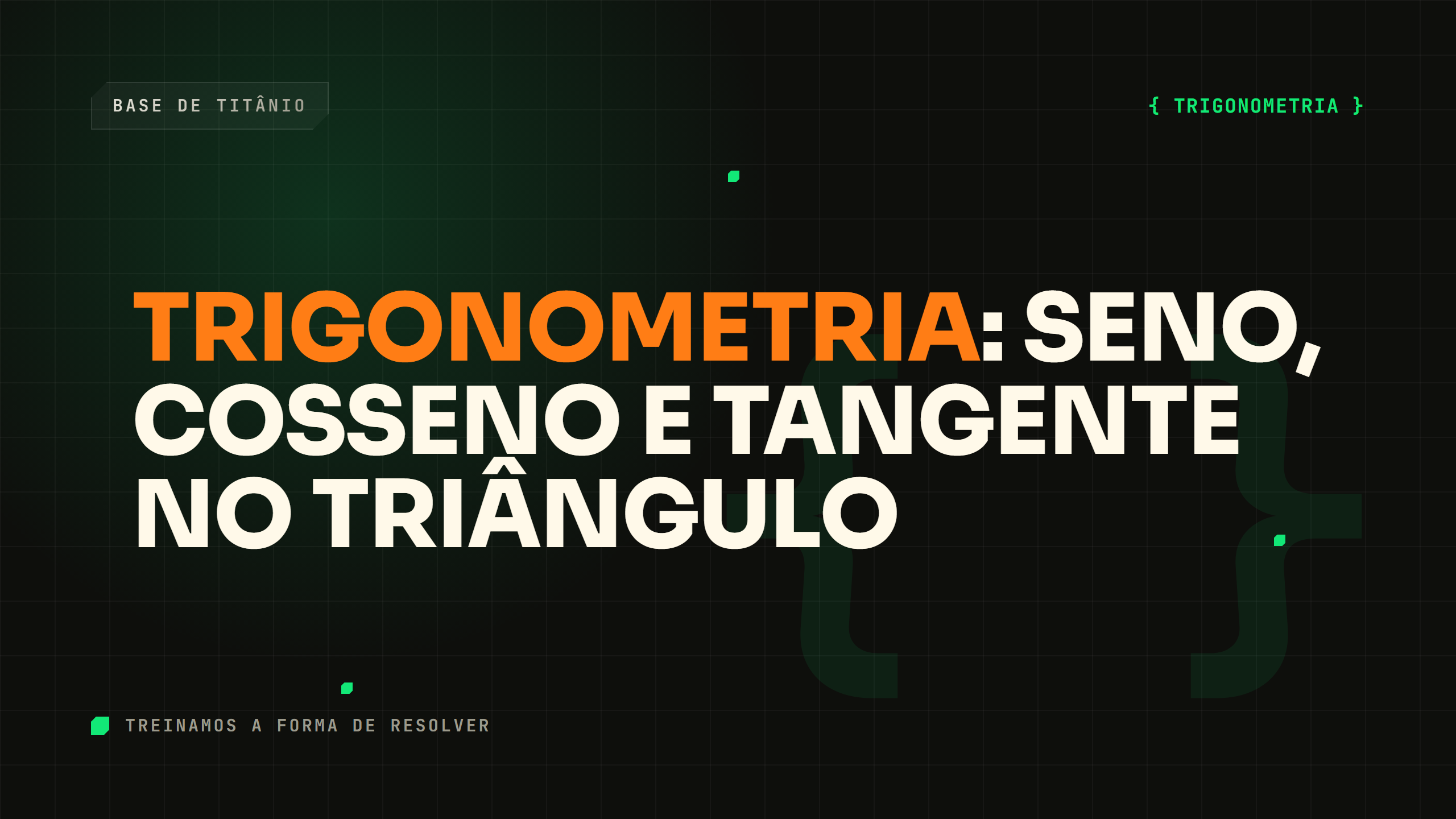 Trigonometria: Seno, Cosseno e Tangente no Triângulo